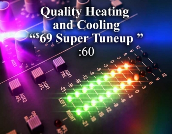 Quality Heating & cooling $69 super tuneup jingle 8