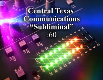 central texas comm Subliminal